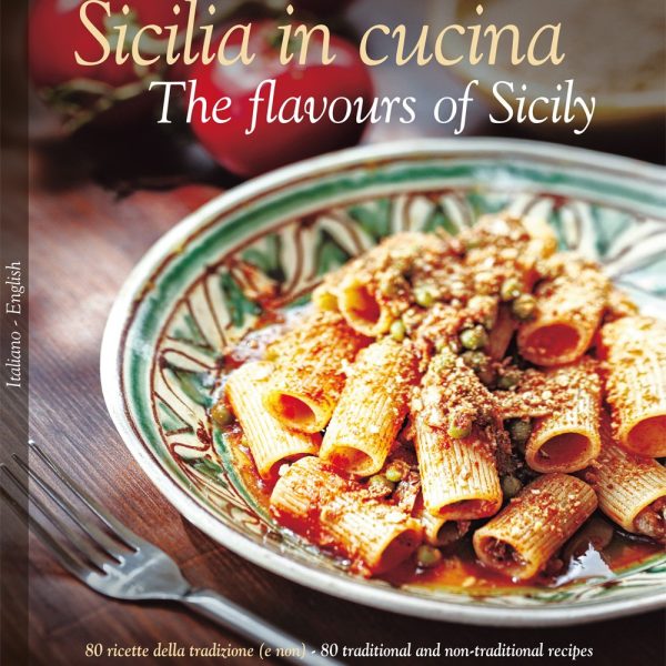 Sicilia in cucina - The flavours of Sicily (book)