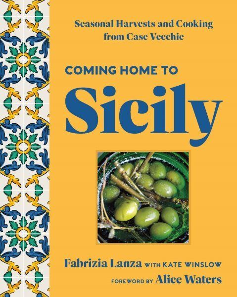 Coming Home to Sicily - Fabrizia Lanza Cookbook